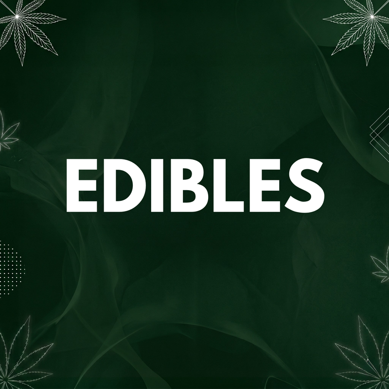 Edibles